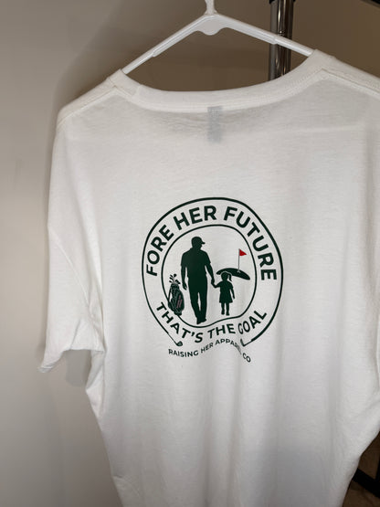 Fore Her Future T-Shirt